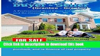 Ebook Buyer - Seller: A Professional Real Estate Information and Re-Finance Guide Free Online