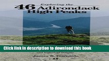 Ebook Exploring the 46 Adirondack High Peaks: With 282 Photos, Maps   Mountain Profiles, Excerpts