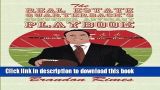 Books The Real Estate Quarterback s Consumer Advocacy Playbook Free Online