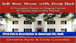 Books Sell Your Home with Feng Shui: A Complete Guide to Staging Homes for Quick Sale in Any