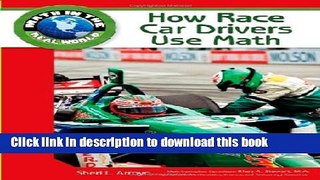 Books How Race Car Drivers Use Math Full Online