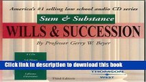 Ebook Sum   Substance Audio on Wills   Succession, Third Edition (Sum   Substance) Free Online