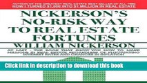 Ebook Nickerson s No-Risk Way to Real Estate Fortunes Free Online