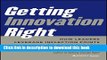 Books Getting Innovation Right: How Leaders Leverage Inflection Points to Drive Success Free