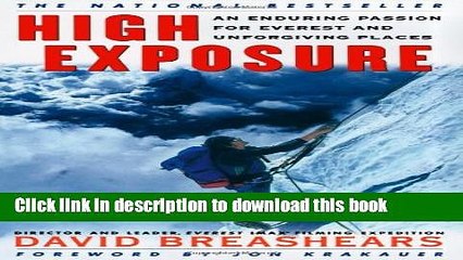 Ebook High Exposure: An Enduring Passion for Everest and Unforgiving Places Free Online