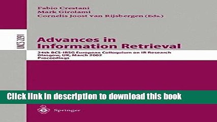 Ebook Advances in Information Retrieval: 24th BCS-IRSG European Colloquium on IR Research Glasgow,