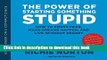 [Read PDF] The Power of Starting Something Stupid Ebook Free