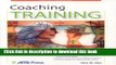 [Read PDF] Coaching Training (ASTD Trainer s Workshop Series) Ebook Online