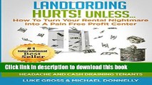 Books Landlording Hurts! Unless...: Why Lease Options Rule! The Best Real Estate Investment