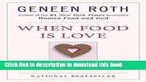 Books When Food Is Love: Exploring the Relationship Between Eating and Intimacy When Food Is Love