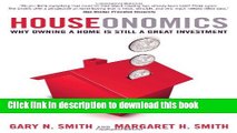 Books Houseonomics: Why Owning a Home is Still a Great Investment: Why Owning a Home is Still a
