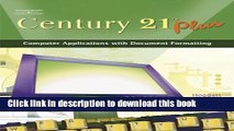 Ebook Century 21 Plus: Computer Applications with Document Formatting Free Download