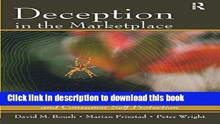 [Read PDF] Deception In The Marketplace: The Psychology of Deceptive Persuasion and Consumer