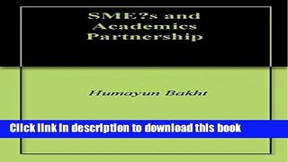 Download  SME s and Academics Partnership  {Free Books|Online