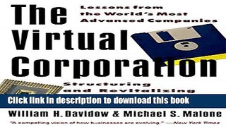 Ebook The Virtual Corporation: Structuring and Revitalizing the Corporation for the 21st Century