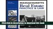 Ebook Massachusetts Real Estate: Practice and Law (Massachusetts Real Estate: Practice   Law) Free