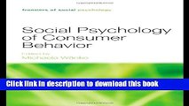 [Read PDF] Social Psychology of Consumer Behavior (Frontiers of Social Psychology) Download Online