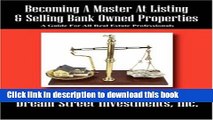 Ebook Becoming a Master at Listing   Selling Bank Owned Properties: A Guide for All Real Estate