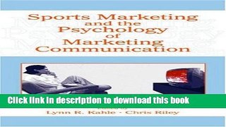 [Read PDF] Sports Marketing and the Psychology of Marketing Communication (Advertising   Consumer