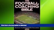 EBOOK ONLINE  The Football Coaching Bible (The Coaching Bible Series)  FREE BOOOK ONLINE