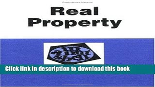 Books Real Property in a Nutshell (In a Nutshell (West Publishing)) Free Online