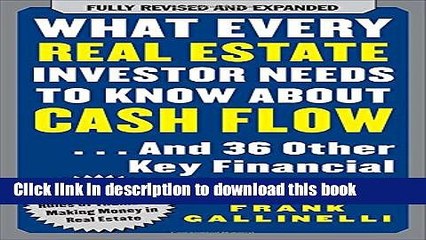 Ebook What Every Real Estate Investor Needs to Know About Cash Flow... And 36 Other Key Financial