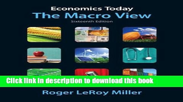 [PDF] Economics Today: The Macro View plus NEW MyEconLab with Pearson eText (1-semester access)