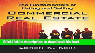Books The Fundamentals of Listing and Selling Commercial Real Estate Full Download