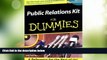 Must Have  Public Relations Kit For Dummies (For Dummies (Lifestyles Paperback))  READ Ebook