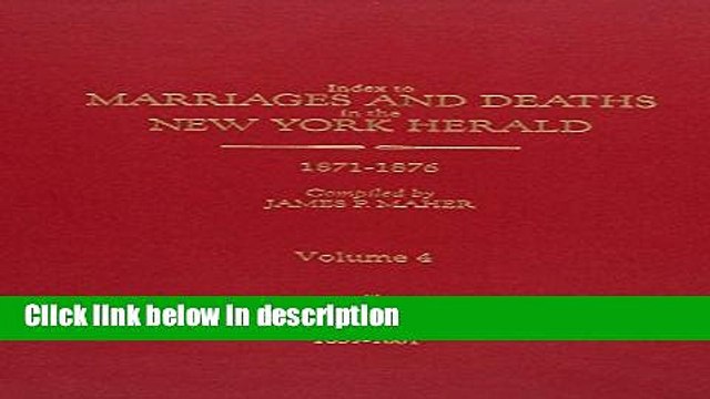 Books Index to Marriages And Deaths in the New York Herald 1871-1876 Full Online
