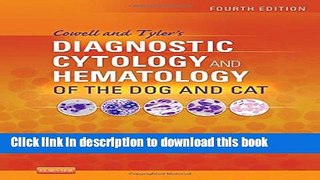 Books Cowell and Tyler s Diagnostic Cytology and Hematology of the Dog and Cat Free Online