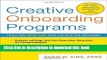 [PDF] Creative Onboarding Programs: Tools for Energizing Your Orientation Program  Full EBook