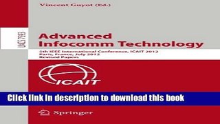 Ebook Advanced Infocomm Technology: 5th IEEE International Conference, ICAIT 2012, Paris, France,