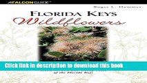 Books Florida Keys Wildflowers: A Field Guide To  Wildflowers, Trees, Shrubs, And Woody Vines Of