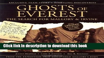 Ebook Ghosts Of Everest: The Search for Mallory and Irvine Full Online