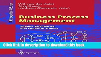 Ebook Business Process Management: Models, Techniques, and Empirical Studies Free Online
