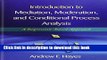 Books Introduction to Mediation, Moderation, and Conditional Process Analysis: A Regression-Based