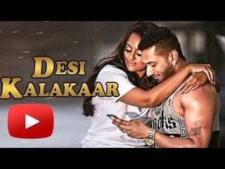 Desi Kalakaar VIDEO SONG Review ft. Yo Yo Honey Singh, Sonakshi Sinha