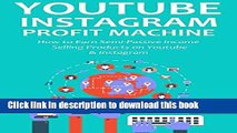 Ebook YOUTUBE INSTAGRAM PROFIT MACHINE: How to Earn Semi-Passive Income Selling Products on