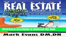 Books Virtual Real Estate Investing Made Easy: How to Quit Your Job   Make Fast Cash Wholesaling