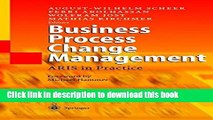 Ebook Business Process Change Management: ARIS in Practice Free Online