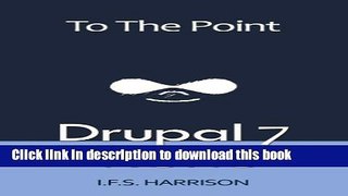 Ebook Drupal 7 Views (To The Point) Full Download