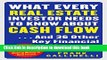 Ebook What Every Real Estate Investor Needs to Know About Cash Flow...And 36 Other Key FInancial