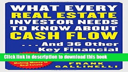 Ebook What Every Real Estate Investor Needs to Know About Cash Flow...And 36 Other Key FInancial