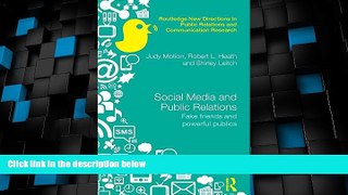 Must Have PDF  Social Media and Public Relations: Fake Friends and Powerful Publics (Routledge New