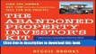Books The Abandoned Property Investor s Kit: Find the Owner, Buy Low (with No Competition), Sell