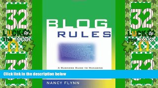 Big Deals  Blog Rules: A Business Guide to Managing Policy, Public Relations, and Legal Issues