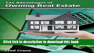 Ebook Tax Advantages of Owning Real Estate Full Online