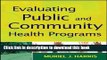 Ebook Evaluating Public and Community Health Programs Full Online