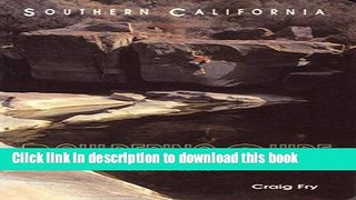 Ebook Southern California Bouldering Free Online